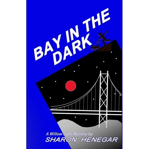 Bay in the Dark (Willow Falls Mysteries) (Volume 4)