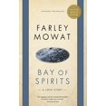thumbnail image 1 of Pre-Owned Bay of Spirits: A Love Story (Paperback) 0771064675 9780771064678, 1 of 1