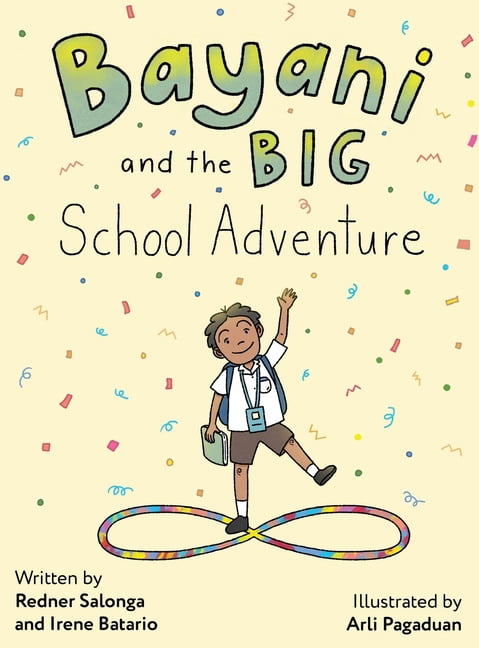 Bayani and the Big School Adventure, (Hardcover)