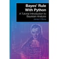 thumbnail image 1 of Bayes' Rule With Python: A Tutorial Introduction to Bayesian Analysis, (Paperback), 1 of 1