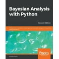 thumbnail image 1 of Bayesian Analysis with Python - Second Edition: Introduction to statistical modeling and probabilistic programming using, (Paperback), 1 of 1