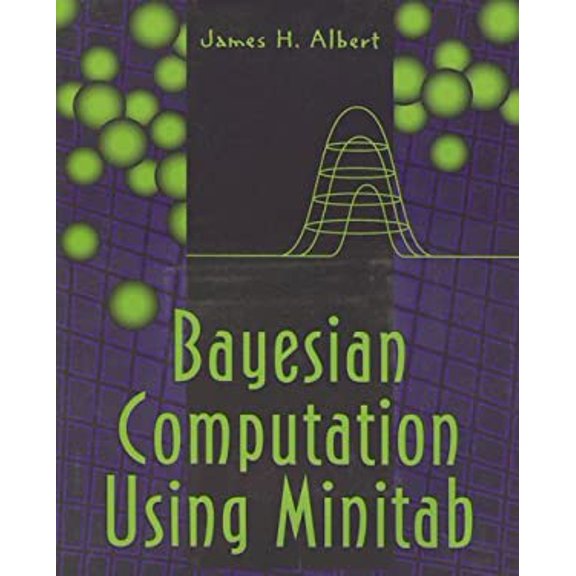 Pre-Owned Bayesian Computation Using Minitab(tm) [With 3.5 Disk] (Paperback) 0534517811 9780534517816