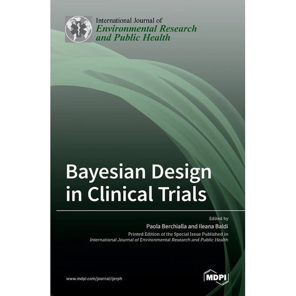Bayesian Design in Clinical Trials, (Hardcover)