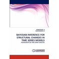thumbnail image 1 of Bayesian Inference for Structural Changes in Time Series Models (Paperback), 1 of 1