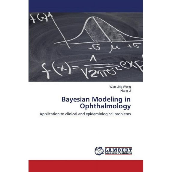 Bayesian Modeling in Ophthalmology (Paperback)