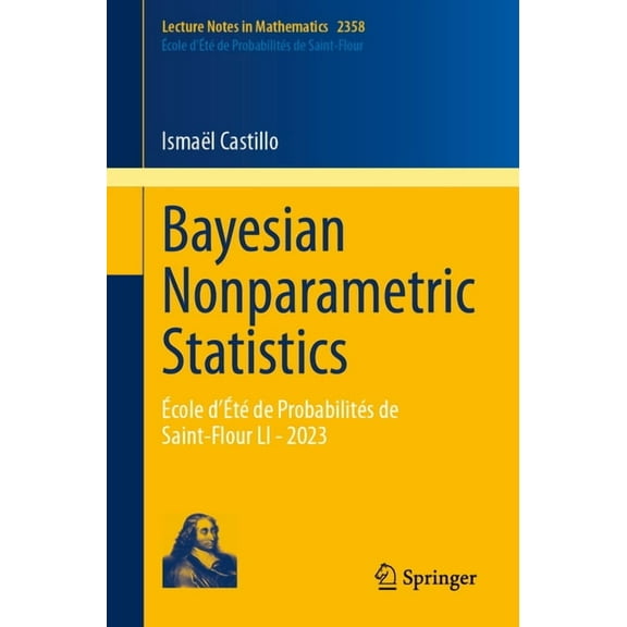 Bayesian Nonparametric Statistics: cole d't de Probabilits de Saint-Flour L - 2023, (Paperback)