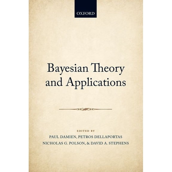 Bayesian Theory and Applications, (Paperback)
