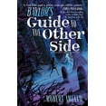 thumbnail image 1 of Pre-Owned Baylor's Guide to the Other Side (Paperback) 1481466372 9781481466370, 1 of 1