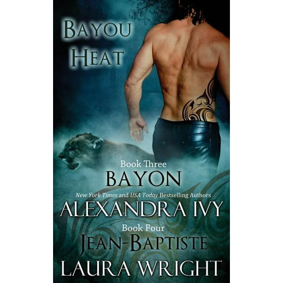 Bayon/Jean-Baptiste Bayou Heat Paperback Laura Wright, Alexandra Ivy