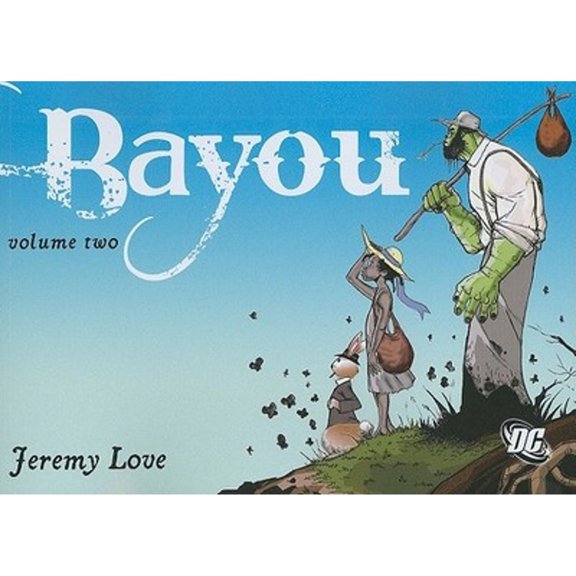 Pre-Owned Bayou Vol. 2 (Paperback) 1401225845 9781401225841