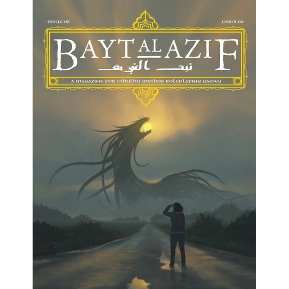 Bayt al Azif #5: A magazine for Cthulhu Mythos roleplaying games, (Paperback)