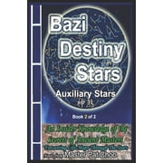 Destiny Stars Bazi Destiny Stars Auxiliary Stars, Paperback