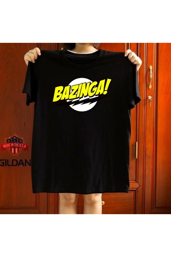 Bazinga The Popular TV Show Sheldon Cooper Quote Fan Gift Graphic Tee,for unisex up to 5XL