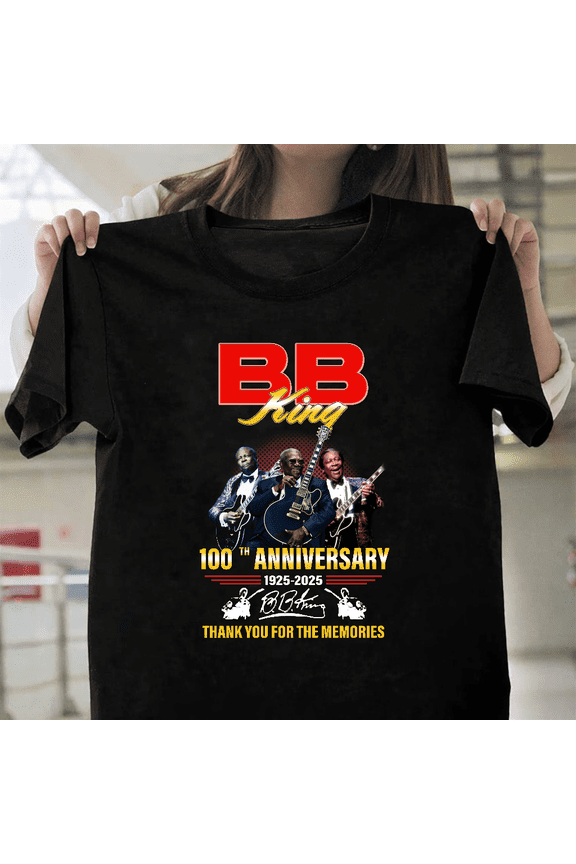 Bb King 100th Anniversary 1925 2025 Thank You For Memories Unisex T-Shirt, for men & women, up to size 5XL.