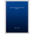 thumbnail image 1 of Bc Jd Plays Blue (Ks1)/1b Get a Parrot!, 1 of 1