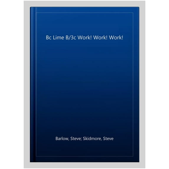 Bc Lime B/3c Work! Work! Work!