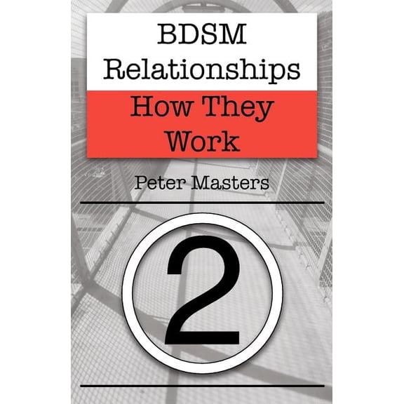 BDSM Relationships - How They Work