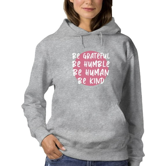 Be A Better Human Women Hoodie, Female Small