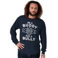 thumbnail image 1 of Be A Buddy Not A Bully Friendly Cute Long Sleeve TShirt Men Women Brisco Brands S, 1 of 5