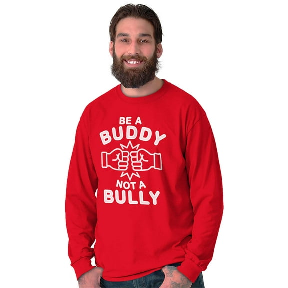 Be A Buddy Not A Bully Friendly Cute Plus Size Long Sleeve Graphic Tee Shirt Brisco Brands 3X