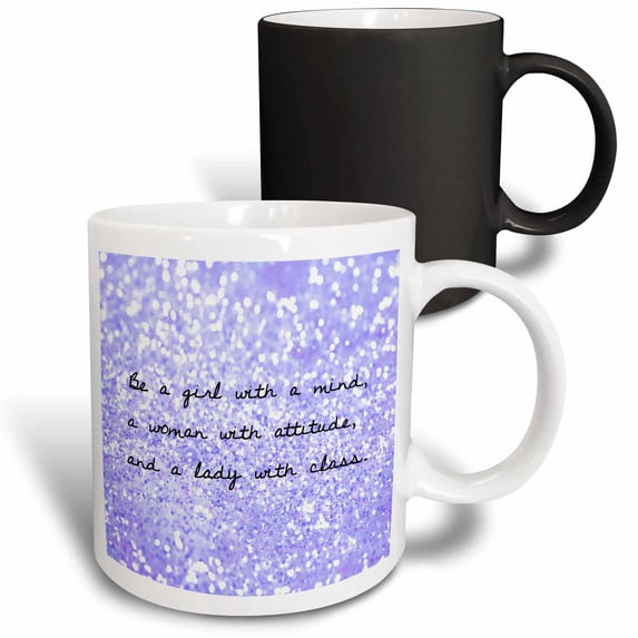 3drose, Be a Girl with a Mind, a Woman with Attitude, and a Lady with Class, 11oz Magic Transforming Mug