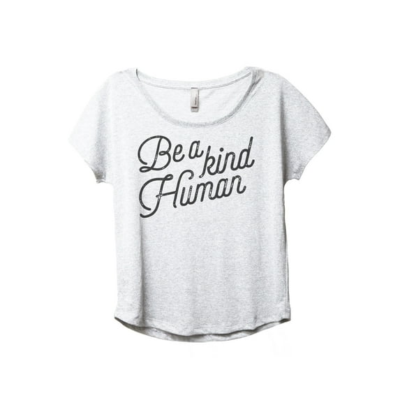 Be A Kind Human Women's Fashion Slouchy Dolman T-Shirt Tee Heather White Large