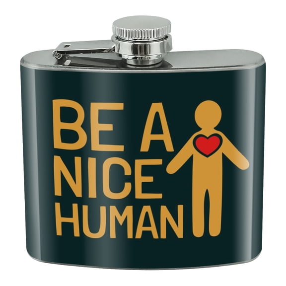 Be A Nice Human with Heart Stainless Steel 5oz Hip Drink Kidney Flask