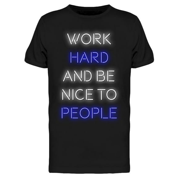 Be A Nice People T-Shirt Men -Image by Shutterstock, Male Large