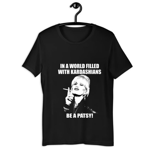 Be A Patsy Shirt – Retro Sass Comedy Inspired Graphic Tee New Instock-TH26677