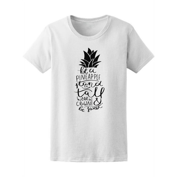Be A Pineapple Wear A Crown T-Shirt Women -Image by Shutterstock, Female Small