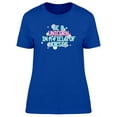 thumbnail image 1 of Be A Unicorn Cool Quote T-Shirt Women -Image by Shutterstock, Female x-Large, 1 of 2