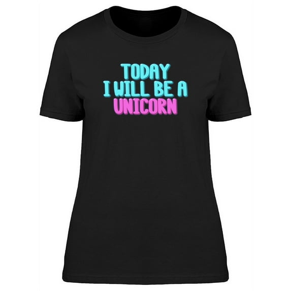 Be A Unicorn Doodle Quote T-Shirt Women -Image by Shutterstock, Female x-Large