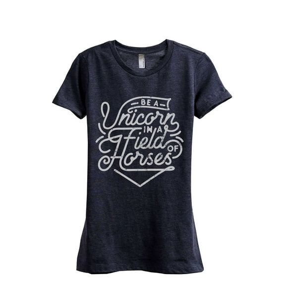 Be A Unicorn In A Field Of Horses Women's Fashion Relaxed T-Shirt Tee Heather Navy Small