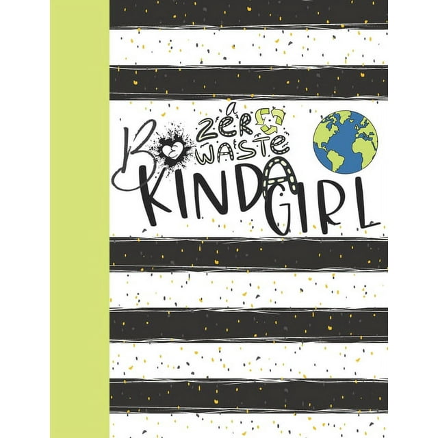 Be A Zero Waste Kinda Girl Recycling Sketchbook Gift For Girls And
