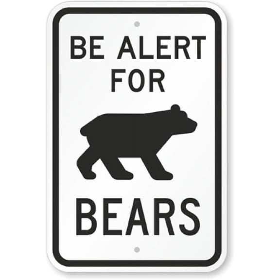 Be Alert Bears Weatherproof Metal Sign Size: 8 x 12 Inch
