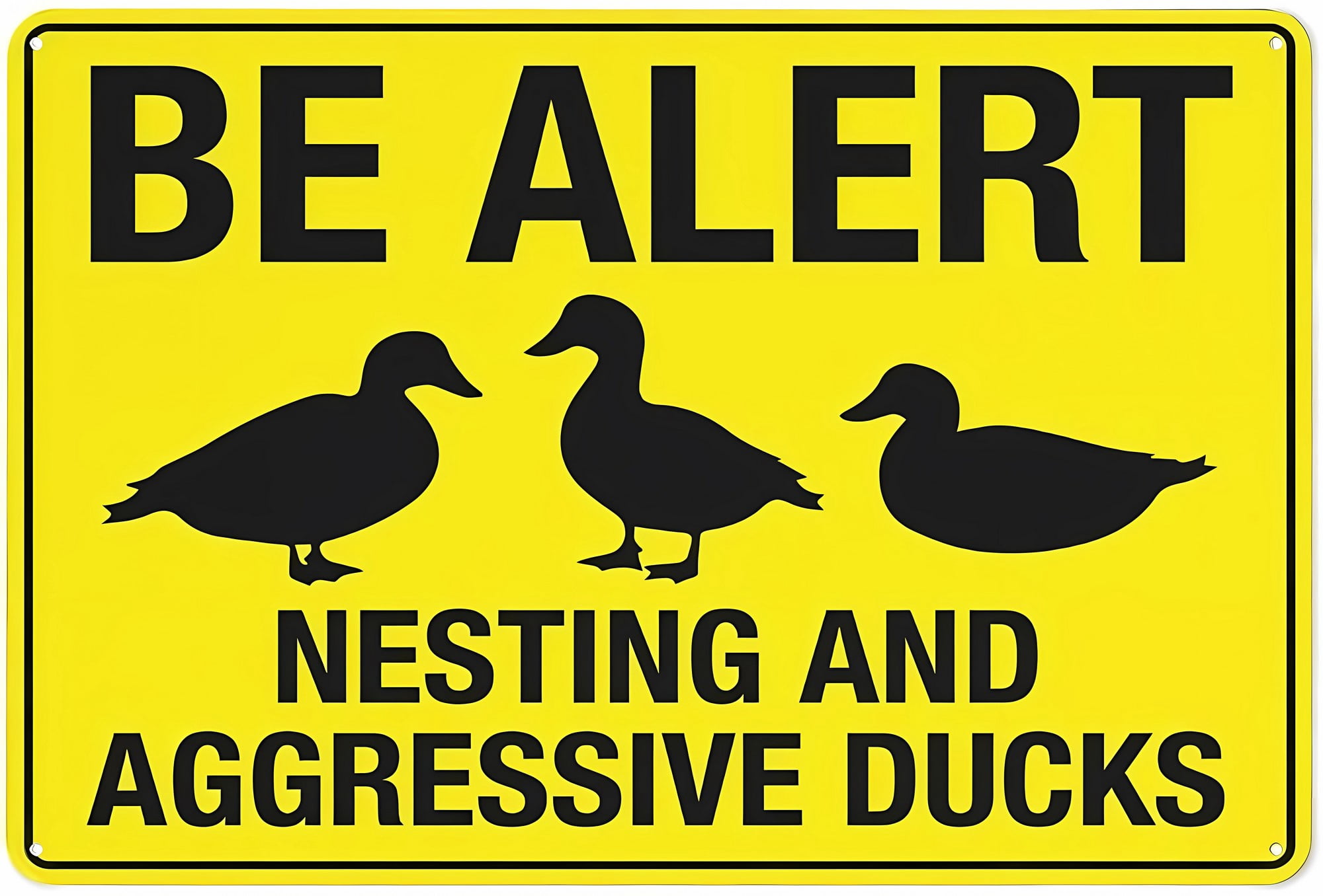 Be Alert Nesting And Aggressive Ducks Sign, 8