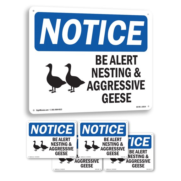 Be Alert Nesting And Aggressive Geese OSHA Notice Aluminum Sign 24 Inch x 18 Inch - 5 Pack