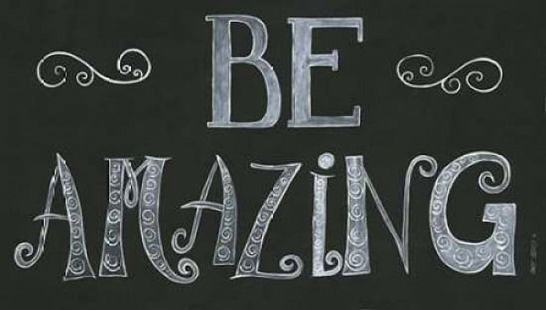 Be Amazing Canvas Art - Cindy Shamp (12 x 18)