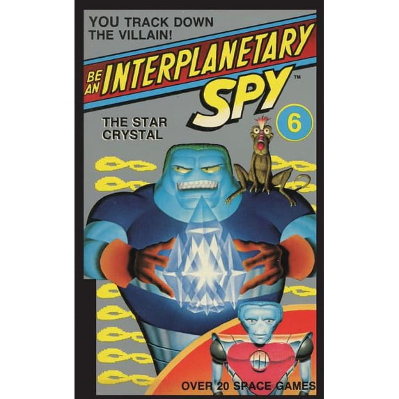 Be An Interplanetary Spy: The Star Crystal, (Paperback)
