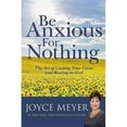 thumbnail image 1 of Pre-Owned Be Anxious for Nothing: The Art of Casting Your Cares and Resting in God (Hardcover) 0446532126 9780446532129, 1 of 1