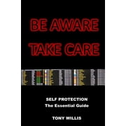 Be Aware Take Care, Paperback