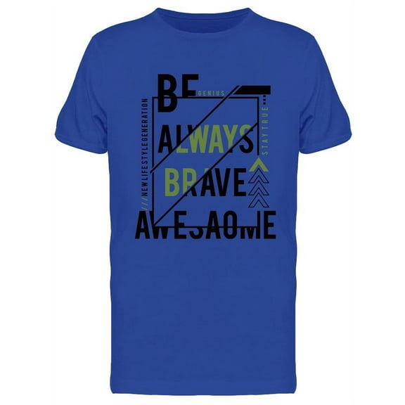 Be Awesome Design T-Shirt Men -Image by Shutterstock, Male 3X-Large