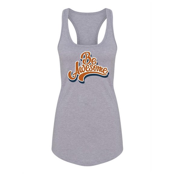 Be Awesome  Racerback Tank Women -Image by Shutterstock, Female Large