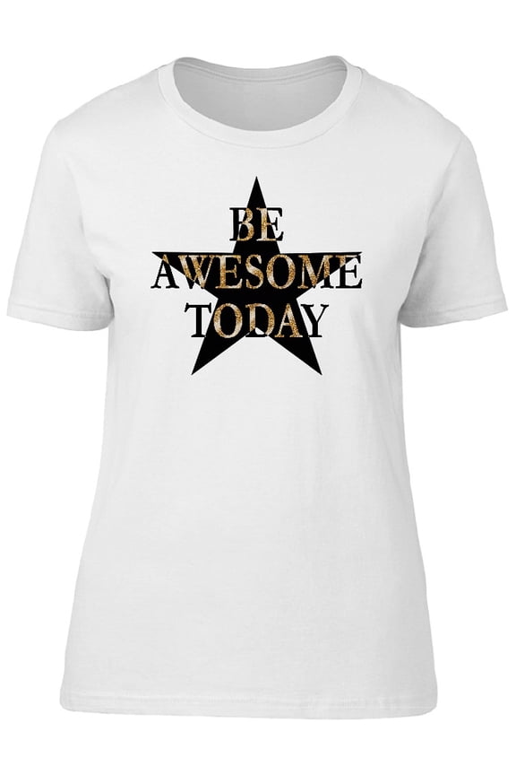 "'Be Awesome Today" Star T-Shirt Men -Image by Shutterstock, Male XX-Large