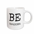 thumbnail image 1 of 3drose, Be Awesome, White Background, 11oz Mug, 1 of 6