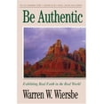 thumbnail image 1 of Pre-Owned Be Authentic (Genesis 25-50): Exhibiting Real Faith in the Real World (The BE Series Commentary) (Paperback) 156476592X 9781564765925, 1 of 1
