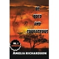 thumbnail image 1 of Be Bold and Courageous (Paperback), 1 of 1