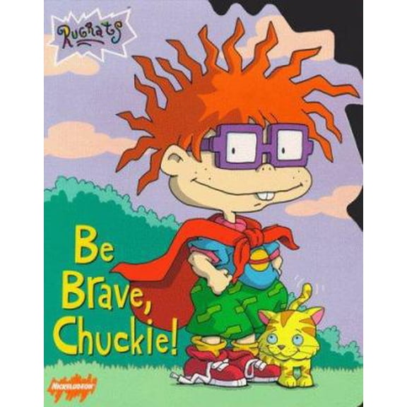 Pre-Owned Be Brave, Chuckie! (Rugrats) (Paperback) 0689828322 9780689828324