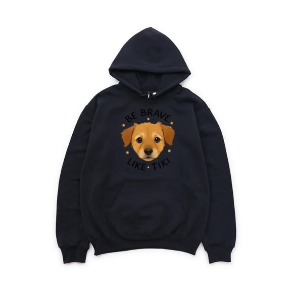 Be Brave Like Tiki Funny Dog Pet Animal Cute Rescue Humor Hoodie, for men & women, up to size 5XL