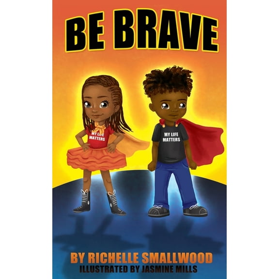 Be Brave, (Paperback)